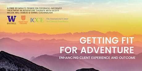 Getting FIT for Adventure: Enhancing Client Experience and Outcome