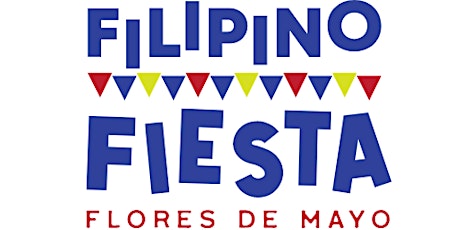Filipino Fiesta & Flores De Mayo