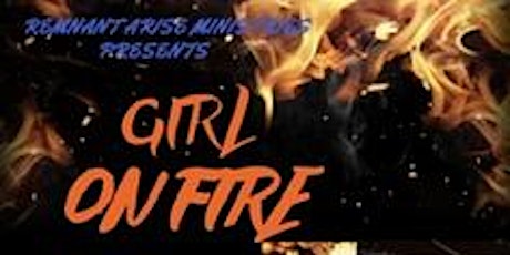 Women's Empowerment Summit: Girl on Fire