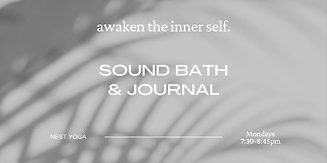 Awaken the Inner Self: Sound Bath & Journal
