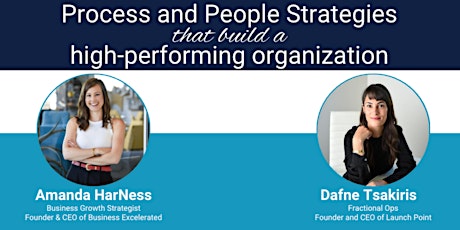 Process & People Strategies that build a high-performing organization
