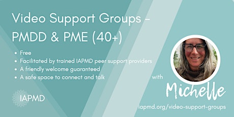 IAPMD Peer Support For PMDD/PME - Michelle's Over 40 Group