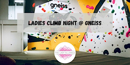 [Kelowna Chapter] - Ladies Climb Night @ Gneiss
