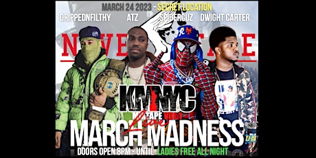 KMNYC Presents MARCH MADNESS