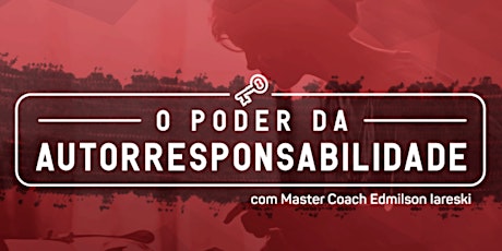 Imagem principal do evento Palestra "O Poder da Responsabilidade" GRATUITO na Livraria Curitiba em Foz