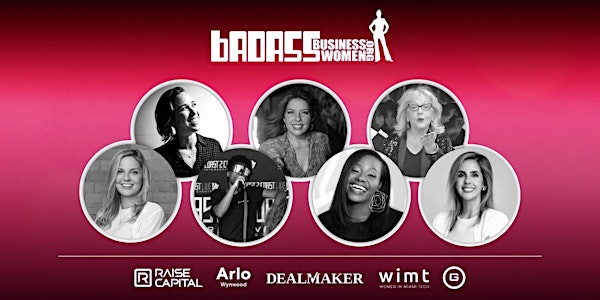 Badass Businesswomen 13th Anniversary Party: Live in Miami 3-1-2023