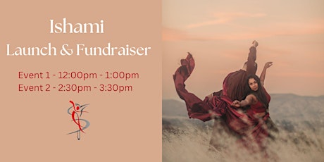 Ishami Dance Company - Private Launch & Fundraiser