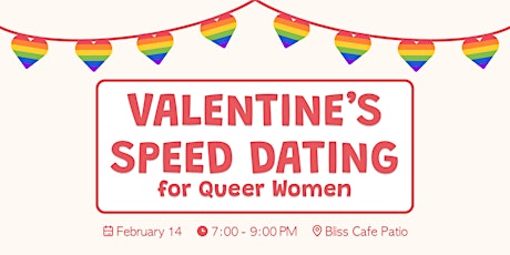 Valentine's Speed Dating for Queer Women (In-Person Event)