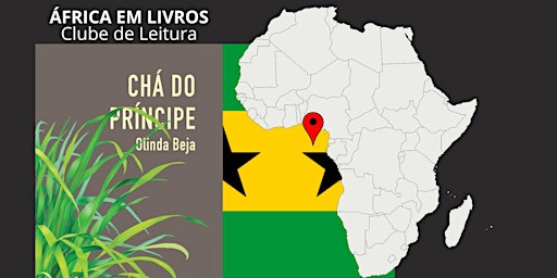 África em Livros - Olinda Beja – "O chá do Príncipe"
