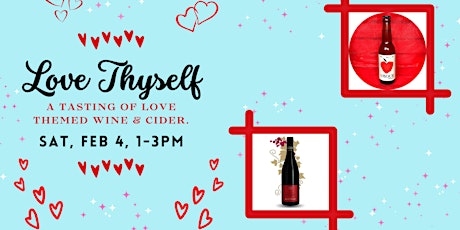 Love Thyself: A Wine & Cider Tasting