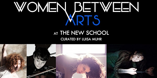 Women Between Arts | The New School