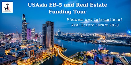 SPONSORS USASIA EB-5 & Real Estate Funding Tour 2023
