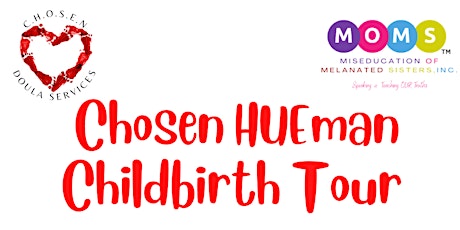 Chosen  HUEman  Childbirth Tour: Jackson,MS