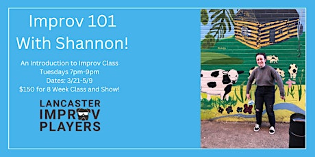 TUESDAY Improv 101 With Shannon!