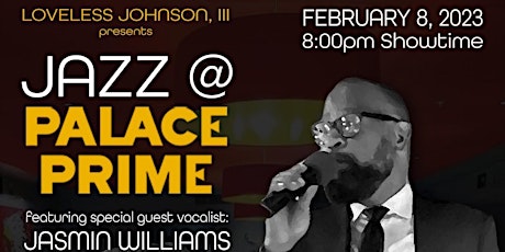 Jazz @ Palace Prime | February, 8th | 8 PM Show