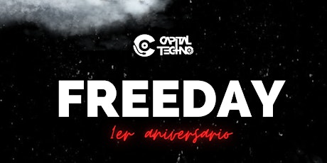 Imagen principal de 1er Aniversario Capital Techno FREEDAY edition