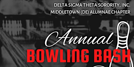 Annual Bowling Bash - Middletown (DE) Alumnae Chapter, Delta Sigma Theta