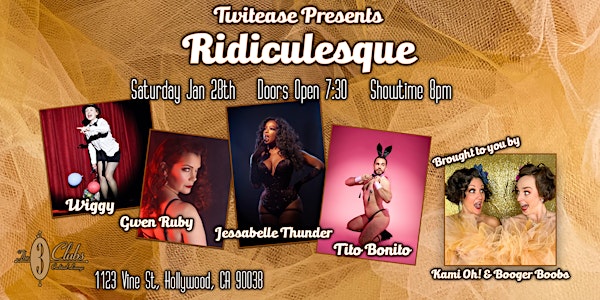 Twitease Presents Ridiculesque - January 28, 2023