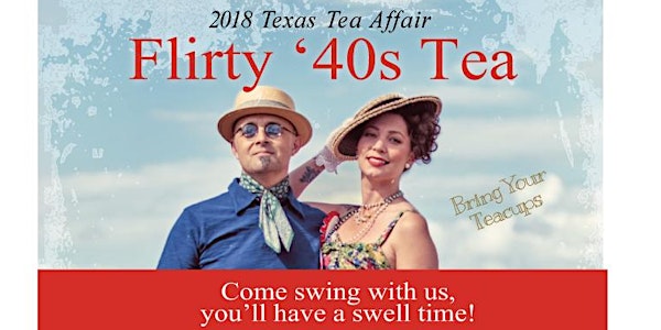 2018 Texas Tea Affair - Evelyn's Park Garden Party