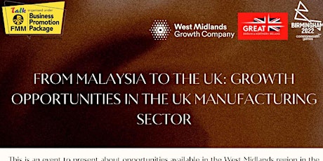 From Malaysia to the UK: Growth Opportunities in UK Manufacturing Sector