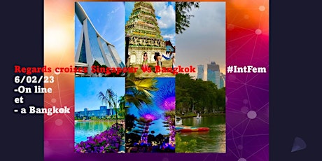 S'expatrier a Singapour & Bangkok : Elles partagent leurs aventures #IntFem