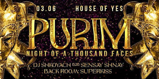 Purim: Night Of A Thousand Faces