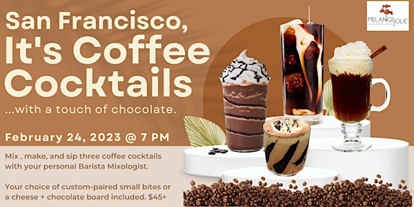 Coffee Cocktails 2023 - San Francisco