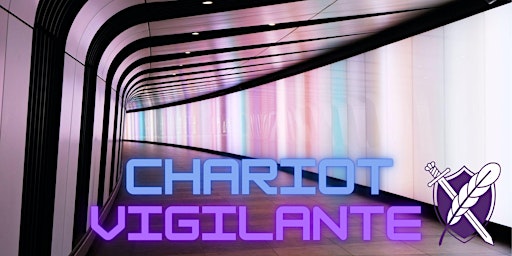 Chariot: Vigilante [Rebellion Sci-Fi Digital Larp Experience]