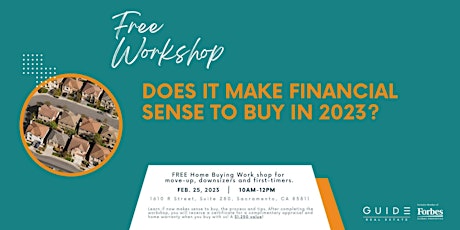 FREE Workshop: Does it Make Financial Sense to Buy in 2023?