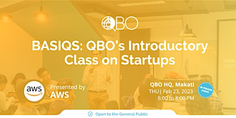 BASIQS: QBO's Introductory Class on Startups with AWS