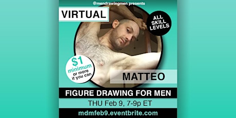 Men Drawing Men (VIRTUAL) THU Feb 9, 7-9p ET (NYC)