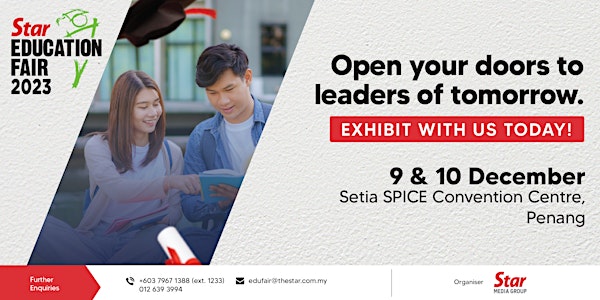 Star Education Fair | 9 & 10 December, Setia SPICE Penang