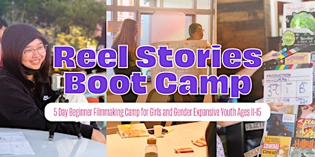 Hauptbild für Reel Stories Filmmaking Boot Camp