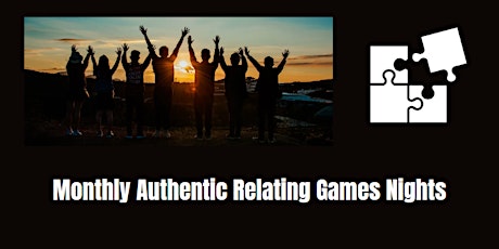 Monthly Authentic Relating Games Nights