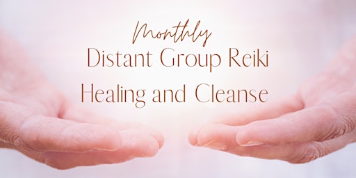 Distant Group Reiki Healing and Cleanse
