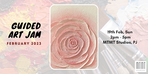 Guided Art Jam - Textured Rose Painting