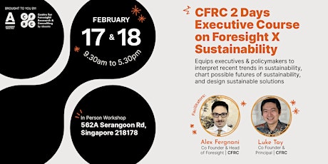 CFRC  2 Days Executive Course on Foresight x Sustainability