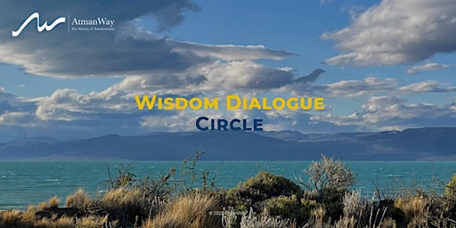 Imagem principal do evento Wisdom Dialogue Circle | WDC 2024