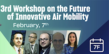 3rd Workshop on the Future of Innovative Air Mobility