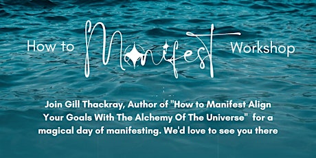 FREE Online How to Manifest  Workshop primary image