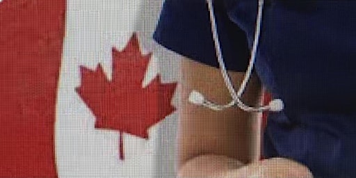 Canadian Dreams?  Healthcare Grads Pathway to PR & Job Interview