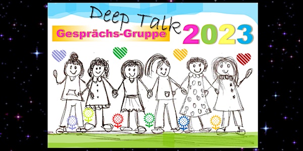 Deep Talk | Gesprächs-Gruppe | alle Themen | Kaarst, NRW