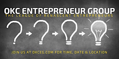 OKC Entrepreneur Group | Main Monthly Meeting | #o