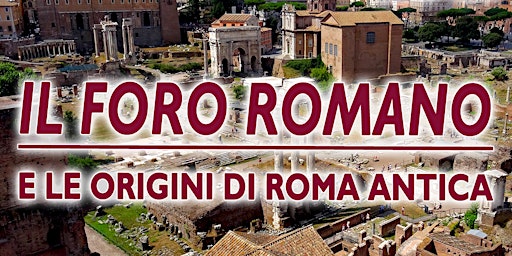 Visita all'area archeologica del Foro Romano