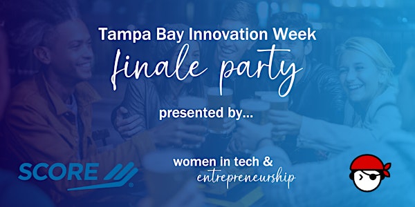 Tampa Bay Innovation Week Finale Party