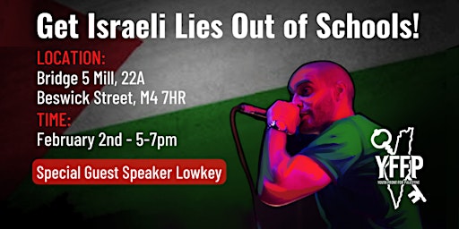 Youth Against Normalisation! Get Israeli Lies Out Of Schools!