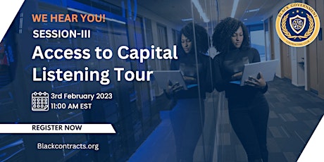 Access to Capital Listening Tour Session-III