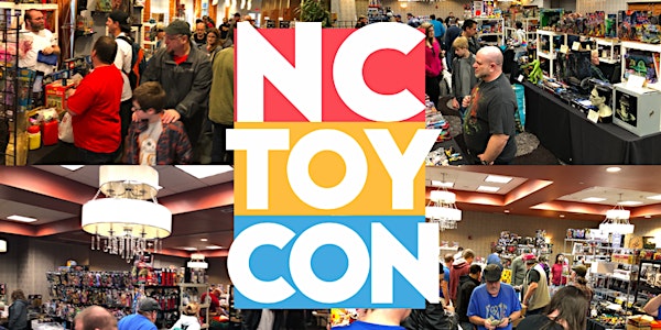 NCTOYCON: The best toy show in the Triangle!