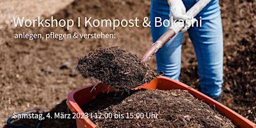 Workshop in der Natur – Kompost & Bokashi: Anlegen, pflegen & verstehen: