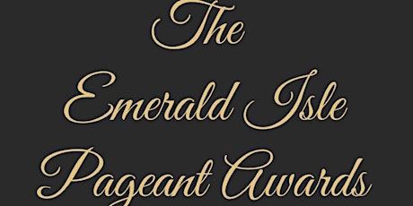 The Emerald Isle Pageant Awards primary image